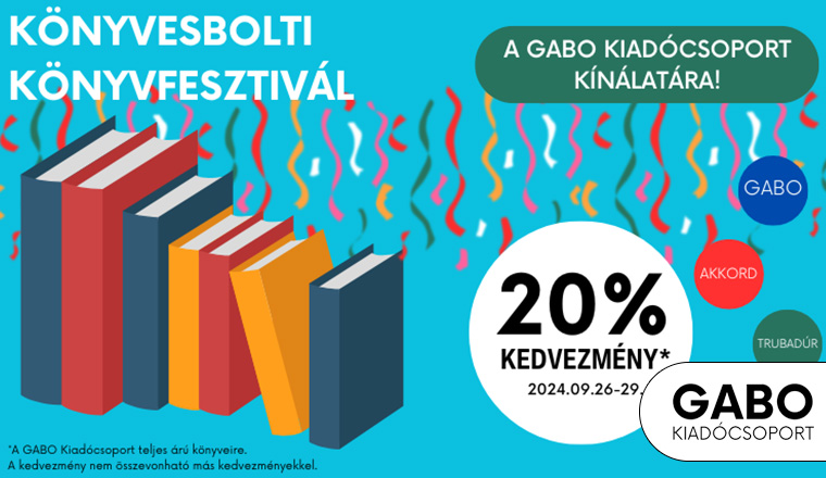 Válogasson 20% kedvezménnyel a GABO Könyvesboltban!