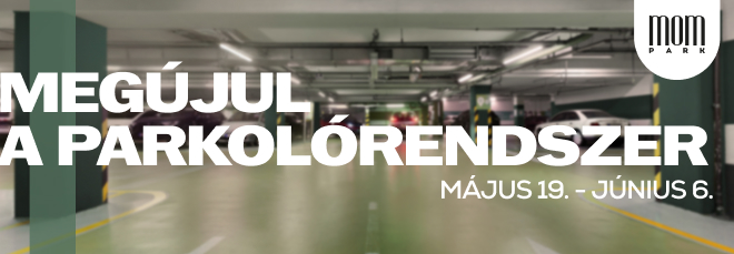 Korszerűsítjük parkolórendszerünket Korszerűsítjük parkolórendszerünket