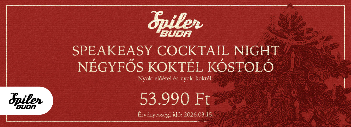 Exkluzív koktélkóstoló négy fő részére a Spíler Budában