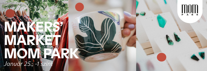 A 2026-os évet a MOM Parkban indítja a Makers’ Market