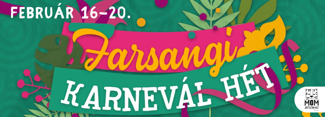 Farsangi Karnevál a MOM Játszóházban