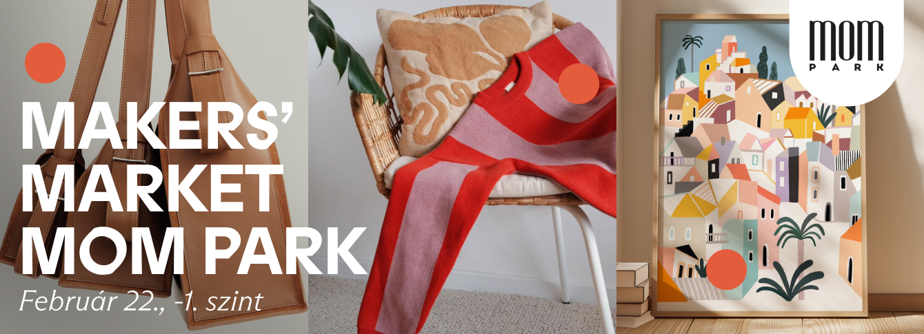Ismét Makers’ Market a MOM Parkban