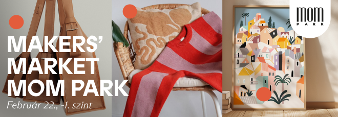 Ismét Makers’ Market a MOM Parkban