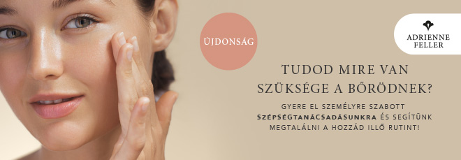 Személyre szabott szépségtanácsadás az ADRIENNE FELLER Store-ban