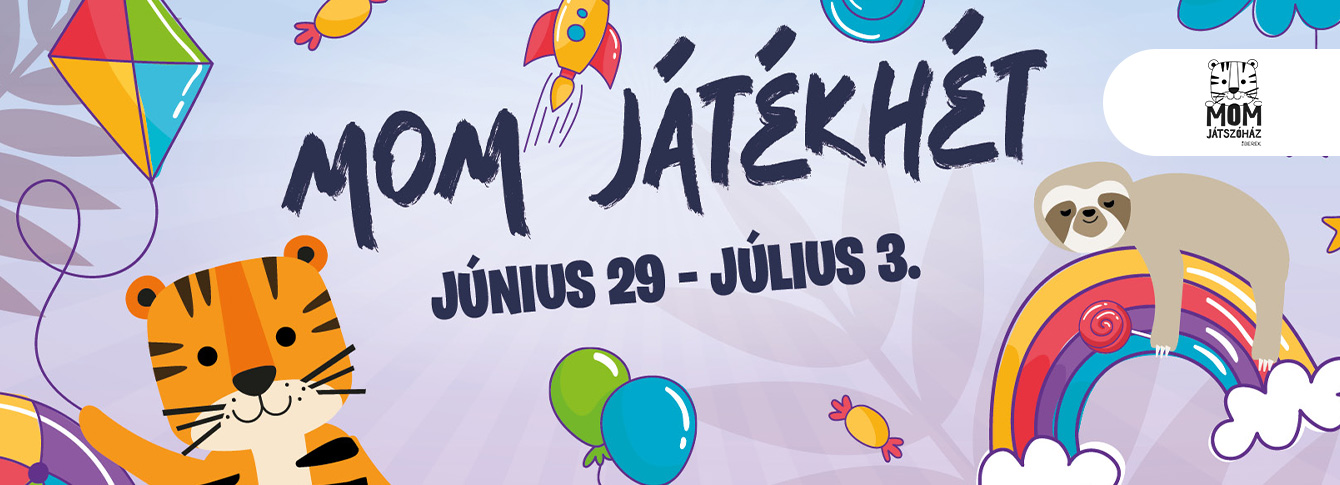 A vakációval együtt indul a MOM Játékhét!