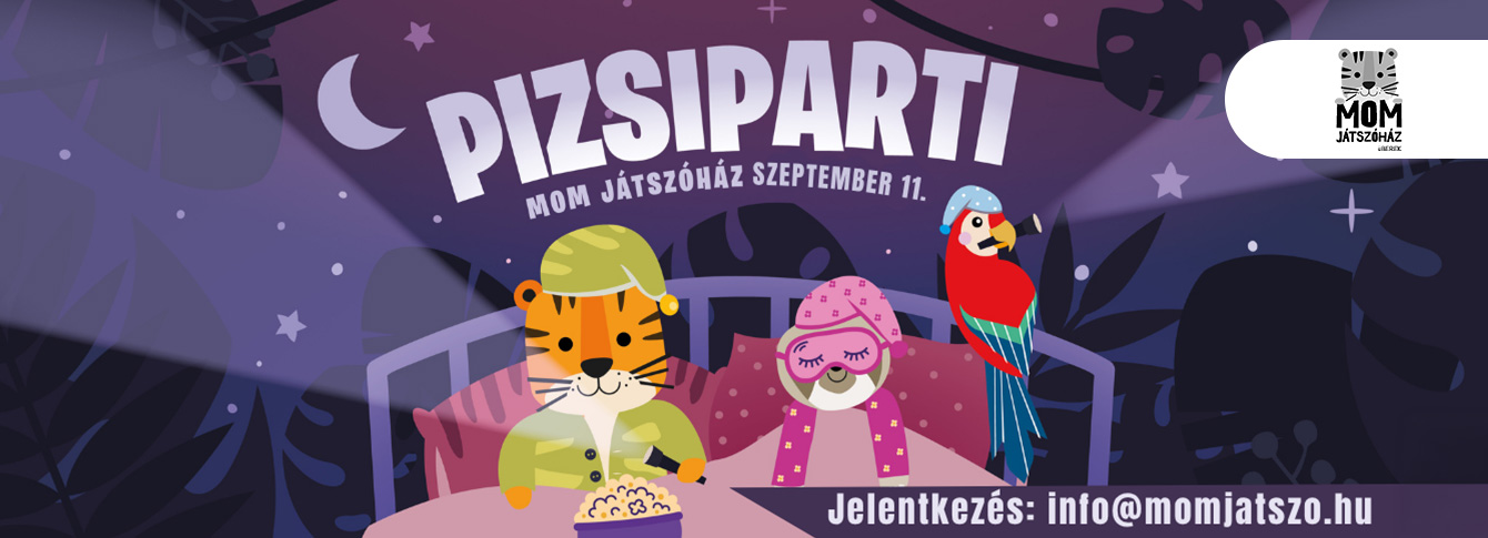 Szeptembertől újra Pizsiparti a MOM Játszóházban