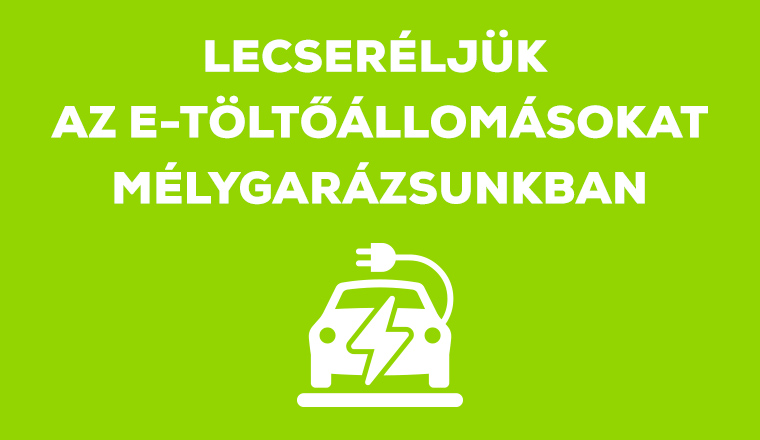 E-TÖLTŐÁLLOMÁSAINK IDEIGLENESEN NEM ÜZEMELNEK